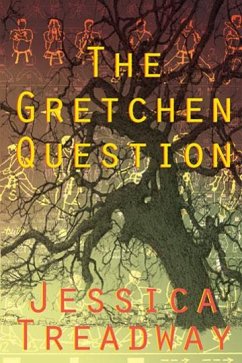 The Gretchen Question - Treadway, Jessica