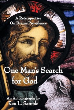 One Man's Search for God - Sample, Rex L.