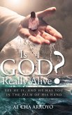 Is God Really Alive?