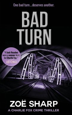 Bad Turn: Charlie Fox Crime Mystery Thriller Series - Sharp, Zoe