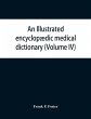 An illustrated encyclopædic medical... - Bild 1