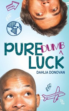 Pure Dumb Luck - Donovan, Dahlia