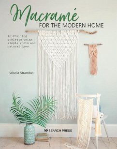 Macrame for the Modern Home - Strambio, Isabella