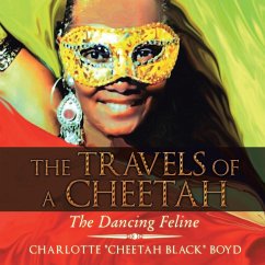 The Travels of a Cheetah - Boyd, Charlotte