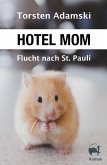 Hotel Mom - Flucht nach St. Pauli (eBook, ePUB)