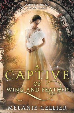 A Captive of Wing and Feather - Cellier, Melanie