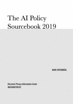 The AI Policy Sourcebook 2019 - Rotenberg, Marc