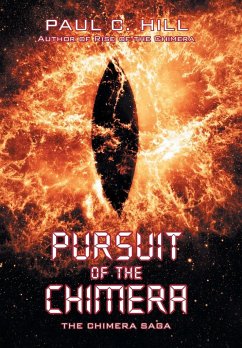 Pursuit of the Chimera - Hill, Paul C.