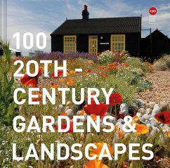 100 20th-Century Gardens and Landscapes - Twentieth Century Society