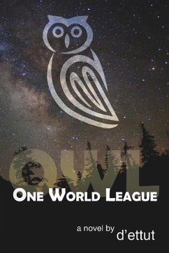 Owl: One World League - D'Ettut