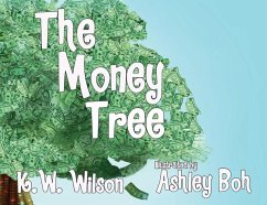 The Money Tree - Wilson, K. W.
