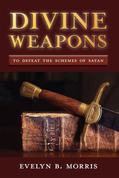 Divine Weapons - Morris, Evelyn B.