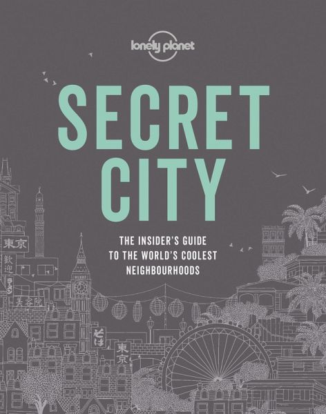 Lonely Planet Secret City Lonely Planet Secret City