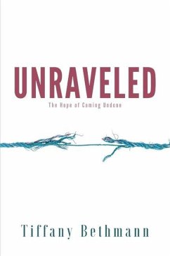 Unraveled - Bethmann, Tiffany