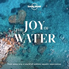 The Joy Of Water - Lonely Planet