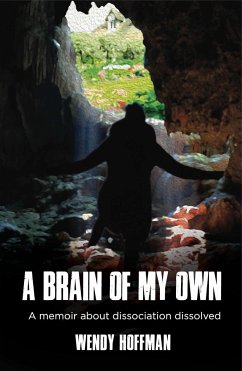 A Brain of My Own - Hoffman, Wendy