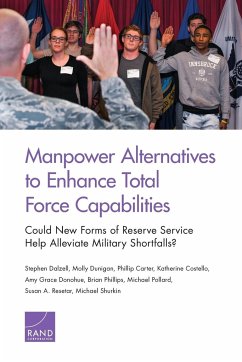 Manpower Alternatives to Enhance Total Force Capabilities - Dalzell, Stephen; Dunigan, Molly; Carter, Phillip