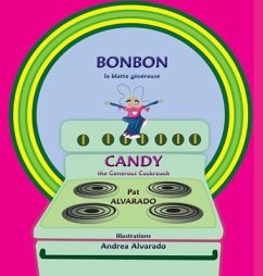 Bonbon * Candy: la blatte généreuse * the Generous Cockroach - Alvarado, Pat