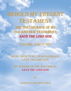 Behold My Present Testament - Mack, Barbara Ann Mary