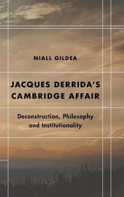 Jacques Derrida's Cambridge Affair - Gildea, Niall