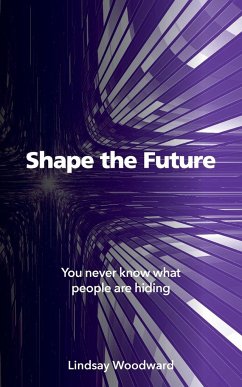 Shape the Future - Woodward, Lindsay