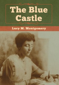 The Blue Castle - Montgomery, Lucy M.