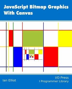 JavaScript Bitmap Graphics with Canvas - Elliot, Ian