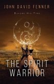 The Spirit Warrior (eBook, ePUB)