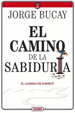 El Camino de la Sabiduría - Bucay, Jorge