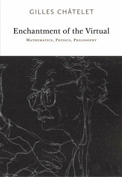 Enchantment of the Virtual - Chatelet, Gilles