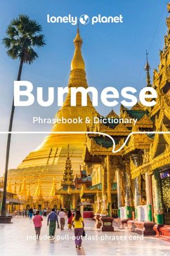 Lonely Planet Burmese Phrasebook & Dictionary - Lonely Planet; Bowman, Vicky; Bradley, David