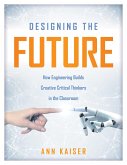 Designing the Future (eBook, ePUB) Designing the Future (eBook, ePUB)