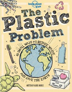 Lonely Planet Kids the Plastic Problem - Andrus, Aubre