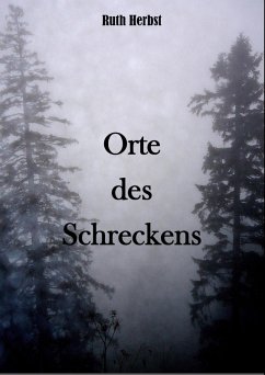 Orte des Schreckens (eBook, ePUB) - Herbst, Ruth