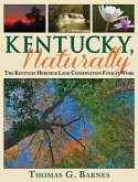 Kentucky, Naturally: The Kentucky Heritage Land Conservation Fund at Work