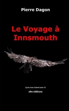 Le Voyage à Innsmouth - Pelosato, Alain; Dagon, Pierre