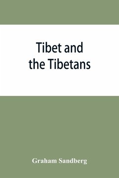 Tibet and the Tibetans - Sandberg, Graham