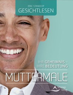 Gesichtlesen – Muttermale (eBook, ePUB) - Standop, Eric