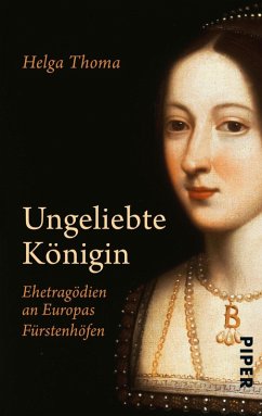Ungeliebte Königin (eBook, ePUB) - Thoma, Helga