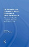 The Transition From Command To Market Economies In East-central Europe (eBook, PDF)