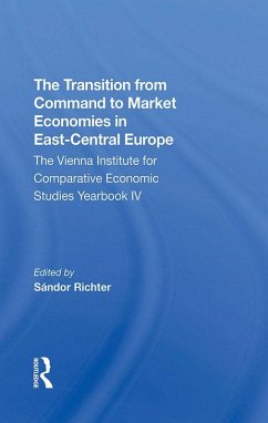 The Transition From Command To Market Economies In East-central Europe (eBook, PDF) - Richter, Sandor