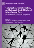 Globalization, Transformation, and Cultures in Early Childhood Education and Care (eBook, PDF)
