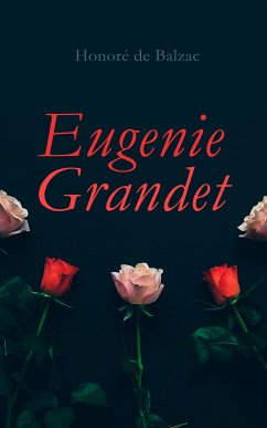 Eugenie Grandet (eBook, ePUB) - de Balzac, Honoré