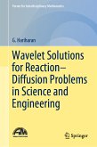 Wavelet Solutions for Reaction–Diffusion Problems in Science and Engineering (eBook, PDF)