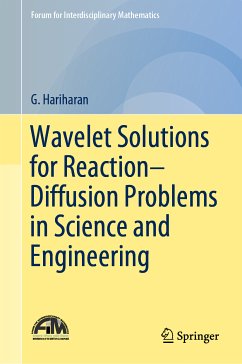 Wavelet Solutions for Reaction–Diffusion Problems in Science and Engineering (eBook, PDF) - Hariharan, G.