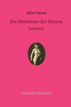 Die Abenteuer der Manon Lescaut (eBook, ePUB) - Prevost, Abbé