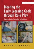 Meeting the Early Learning Goals Through Role Play (eBook, ePUB)