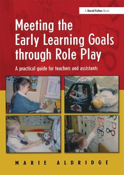 Meeting the Early Learning Goals Through Role Play (eBook, ePUB) - Aldridge, Marie