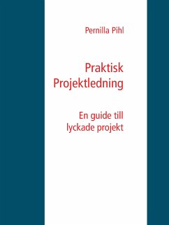 Praktisk Projektledning (eBook, ePUB)