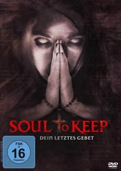 Soul to Keep - Dein letztes Gebet - Heimbach,Aurora/Frank,Sandra Mae/Reynolds,K